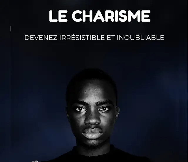 Guide complet : Développez votre charisme
